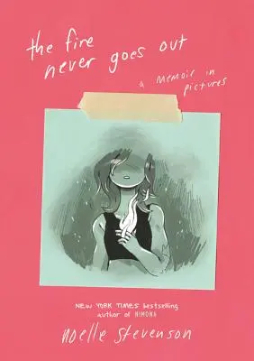 El fuego nunca se apaga: Unas memorias en imágenes - The Fire Never Goes Out: A Memoir in Pictures