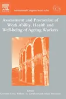 Evaluación y promoción de la capacidad laboral, la salud y el bienestar de los trabajadores de edad avanzada, 1280 Proceedings of the 2nd International Symposium on Work Abilit - Assessment and Promotion of Work Ability, Health and Well-Being of Ageing Workers, 1280: Proceedings of the 2nd International Symposium on Work Abilit