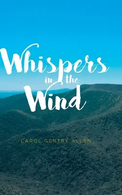 Susurros en el viento - Whispers in the Wind