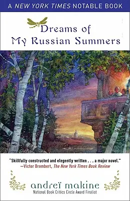 Sueños de mis veranos rusos - Dreams of My Russian Summers