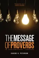 El Mensaje: El libro de los Proverbios - The Message the Book of Proverbs