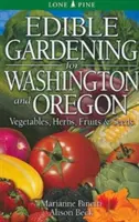 Jardinería comestible para Washington y Oregón - Edible Gardening for Washington and Oregon