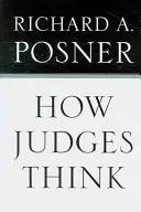 Cómo piensan los jueces - How Judges Think