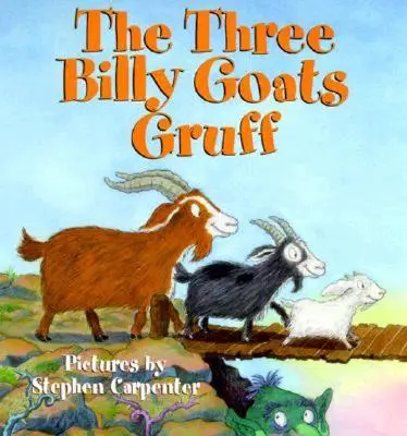 Los tres cabritillos - The Three Billy Goats Gruff