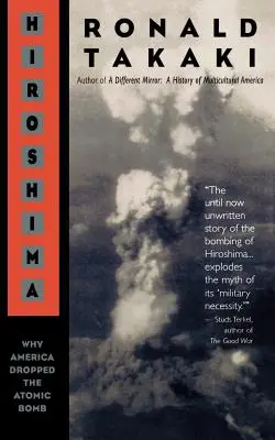 Hiroshima: Por qué Estados Unidos lanzó la bomba atómica - Hiroshima: Why America Dropped the Atomic Bomb