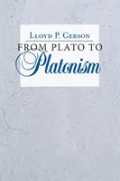 De Platón al platonismo - From Plato to Platonism