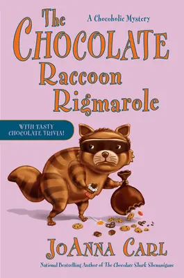 La maraña del mapache de chocolate - The Chocolate Raccoon Rigmarole