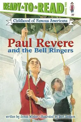 Paul Revere y los campaneros - Paul Revere and the Bell Ringers