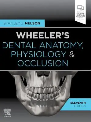 Anatomía, fisiología y oclusión dental de Wheeler - Wheeler's Dental Anatomy, Physiology and Occlusion