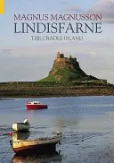 Lindisfarne - La isla cuna - Lindisfarne - The Cradle Island