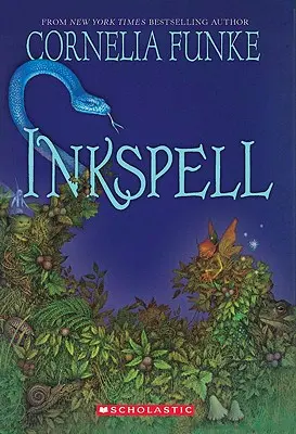 Hechizo de tinta (Trilogía Corazón de tinta, Libro 2), 2 - Inkspell (Inkheart Trilogy, Book 2), 2