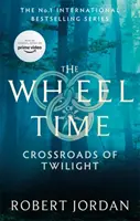 Encrucijada del Crepúsculo - Libro 10 de La Rueda del Tiempo (próximamente una gran serie de TV) - Crossroads Of Twilight - Book 10 of the Wheel of Time (soon to be a major TV series)