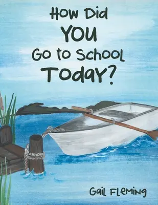 ¿Cómo has ido hoy al colegio? - How Did You Go to School Today?