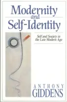 Modernidad e identidad propia - El yo y la sociedad en la Edad Moderna tardía - Modernity and Self-Identity - Self and Society in the Late Modern Age