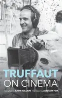 Truffaut sobre el cine - Truffaut on Cinema