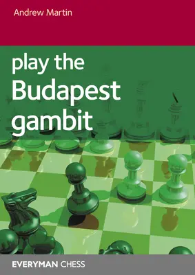 Jugar el Gambito Budapest - Play the Budapest Gambit