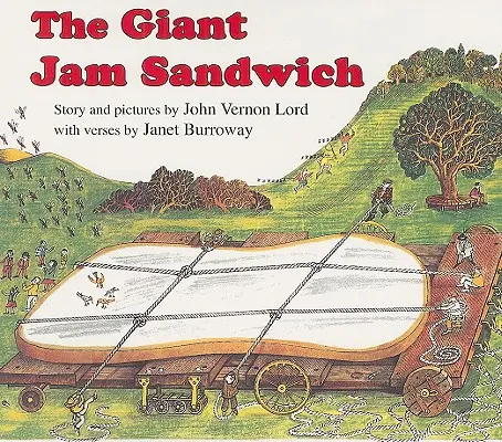 El sándwich gigante de mermelada - The Giant Jam Sandwich