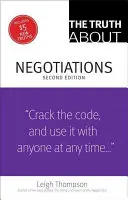 La verdad sobre las negociaciones - The Truth about Negotiations