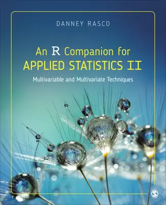 An R Companion for Applied Statistics II: Técnicas multivariables y multivariables - An R Companion for Applied Statistics II: Multivariable and Multivariate Techniques