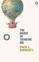 La magia de pensar a lo grande - (Vermilion Life Essentials) - Magic of Thinking Big - (Vermilion Life Essentials)