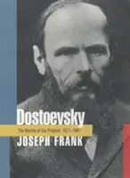 Dostoievski: El manto del profeta, 1871-1881 - Dostoevsky: The Mantle of the Prophet, 1871-1881