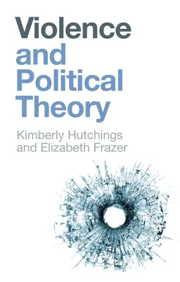Violencia y teoría política - Violence and Political Theory
