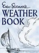 El libro del tiempo de Eric Sloane - Eric Sloane's Weather Book