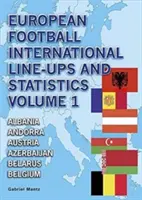 Alineaciones y estadísticas internacionales del fútbol europeo - European Football International Line-Ups and Statistics