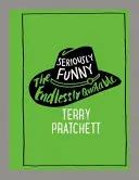 Seriously Funny (Muy divertido) - The Endlessly Quotable Terry Pratchett (El inagotable Terry Pratchett) - Seriously Funny - The Endlessly Quotable Terry Pratchett