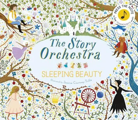 La Orquesta de los Cuentos: La Bella Durmiente: Pulsa la nota para escuchar la música de Tchaikovsky - The Story Orchestra: The Sleeping Beauty: Press the Note to Hear Tchaikovsky's Music