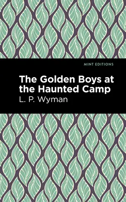 Los Golden Boys en el campamento encantado - The Golden Boys at the Haunted Camp
