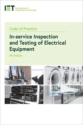 Código de Prácticas para la Inspección y Pruebas en Servicio de Equipos Eléctricos - Code of Practice for In-Service Inspection and Testing of Electrical Equipment