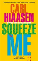 Squeeze Me - La sátira definitiva para 2021 - Squeeze Me - The ultimate satire for 2021