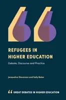 Los refugiados en la enseñanza superior: Debate, discurso y práctica - Refugees in Higher Education: Debate, Discourse and Practice