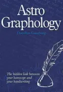 AstroGrafología - El vínculo oculto entre tu horóscopo y tu letra - AstroGraphology - The Hidden Link between your Horoscope and your Handwriting