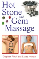 Masaje con piedras calientes y gemas - Hot Stone and Gem Massage