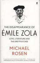 Desaparición de Emile Zola - Amor, literatura y el caso Dreyfus - Disappearance of Emile Zola - Love, Literature and the Dreyfus Case