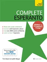 Esperanto Completo: Aprende a leer, escribir, hablar y entender el esperanto - Complete Esperanto: Learn to Read, Write, Speak and Understand Esperanto