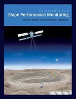 Directrices para la supervisión del rendimiento de taludes - Guidelines for Slope Performance Monitoring