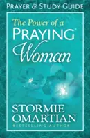 El poder de una mujer que ora Guía de oración y estudio - The Power of a Praying(r) Woman Prayer and Study Guide