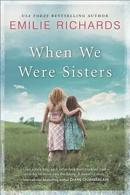 Cuando éramos hermanas - When We Were Sisters