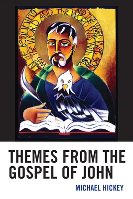 Temas del Evangelio de Juan - Themes from the Gospel of John