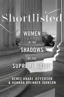 Preseleccionado: Mujeres a la sombra del Tribunal Supremo - Shortlisted: Women in the Shadows of the Supreme Court