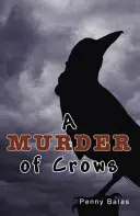 Asesinato de cuervos (Bates Penny (Penny Bates)) - Murder of Crows (Bates Penny (Penny Bates))