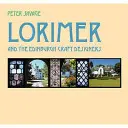 Lorimer y los artesanos de Edimburgo - Lorimer and the Edinburgh Craft Designers