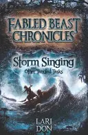 El Canto de la Tormenta y Otras Tareas Enredadas - Storm Singing and Other Tangled Tasks