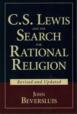 C.S. Lewis y la búsqueda de una religión racional - C.S. Lewis and the Search for Rational Religion