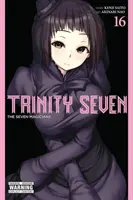 Trinity Seven, Tomo 16: Los Siete Magos - Trinity Seven, Vol. 16: The Seven Magicians