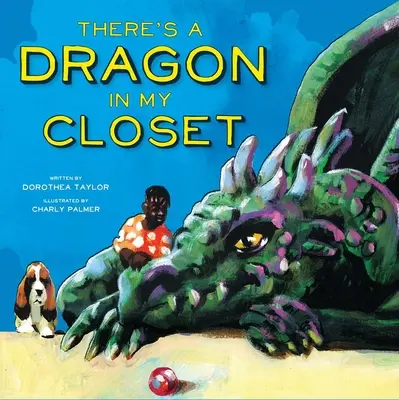 Hay un dragón en mi armario - There's a Dragon in My Closet