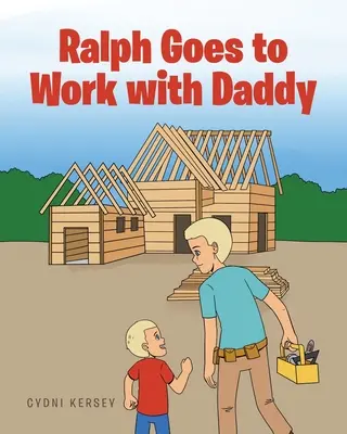 Ralph va a trabajar con papá - Ralph Goes to Work with Daddy